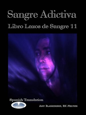 cover image of Sangre Adictiva (Lazos De Sangre Libro 11)